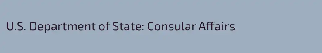 U.S. Department of State: Consular Affairs